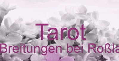 Tarot Breitungen bei Roßla | Top-Experten für Kartenlegen, Wahrsagen, Hellsehen, Zukunftsdeutung. Tarot Breitungen bei Roßla | Top-Experten für Kartenlegen, Wahrsagen, Hellsehen, Zukunftsdeutung.